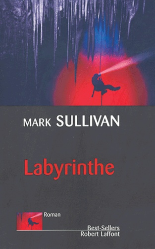 Mark Sullivan - Labyrinthe.