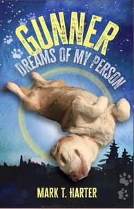 Gunner, Dreams of My Person