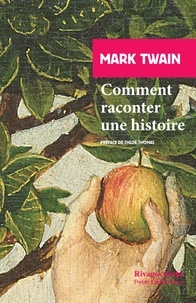Mark Twain - Comment raconter une histoire.
