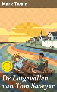 De Lotgevallen van Tom Sawyer