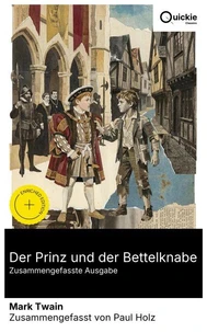 Der Prinz und der Bettelknabe (Zusammengefasste Ausgabe)