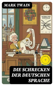 Die Schrecken der deutschen Sprache