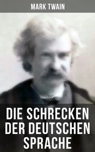 Die Schrecken der deutschen Sprache