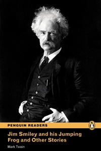Mark Twain - Jin Smiley and his Jumping Frog and Other Stories.