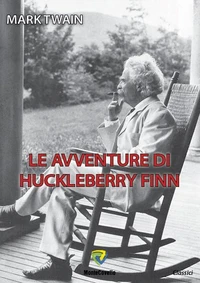 LE AVVENTURE DI HUCKLEBERRY FINN