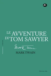 LE AVVENTURE DI TOM SAWYER