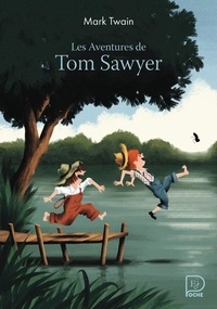 Mark Twain - Les Aventures de Tom Sawyer.