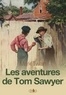 Mark Twain - Les aventures de Tom Sawyer.