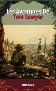 Les Aventures De Tom Sawyer