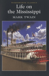 Mark Twain - Life on the Mississippi.