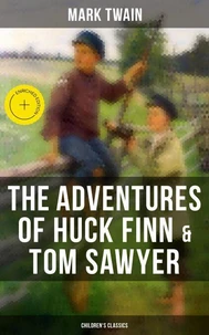 The Adventures of Huck Finn &amp; Tom Sawyer (Children's Classics)