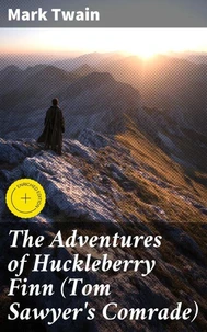 The Adventures of Huckleberry Finn (Tom Sawyer's Comrade)