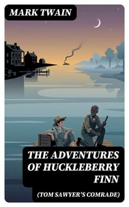 The Adventures of Huckleberry Finn (Tom Sawyer's Comrade)