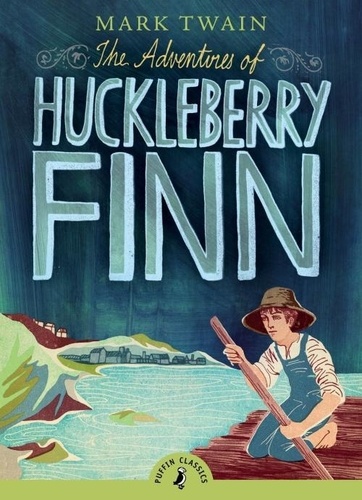 Mark Twain - The adventures of Huckleberry Finn.