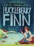 Mark Twain - The adventures of Huckleberry Finn.