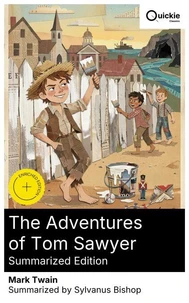The Adventures of Tom Sawyer (Summarized Edition)