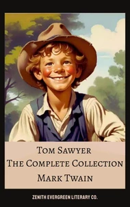 The Complete Collection of Tom Sawyer
