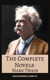 The Complete Novels of Mark Twain