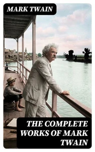 The Complete Works of Mark Twain