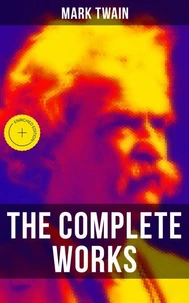 The Complete Works of Mark Twain