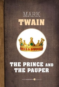 Mark Twain - The Prince And The Pauper.
