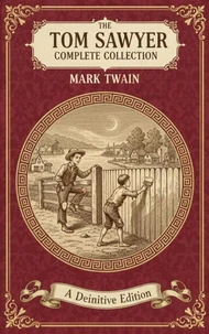 The Tom Sawyer Complete Collection