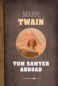 Mark Twain - Tom Sawyer Abroad.
