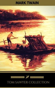 Tom Sawyer Collection - All Four Books