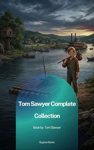 Tom Sawyer Complete Collection