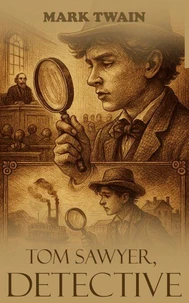 Tom Sawyer, Detective