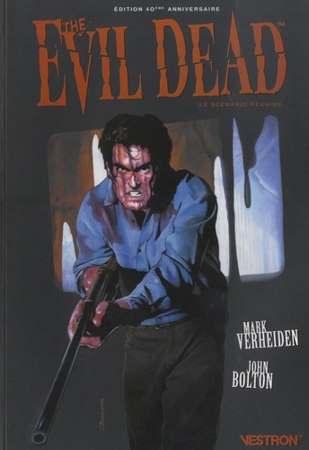The Evil Dead. Le scénario réanimé