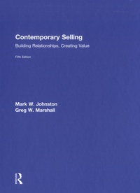 Mark W. Johnston et Greg Marshall - Contemporary Selling - Building Relationships, Creating Value.
