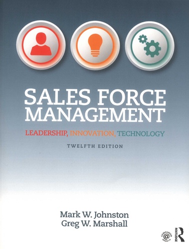 Mark W. Johnston et Greg Marshall - Sales Force Management - Leadership, Innovation, Technology.