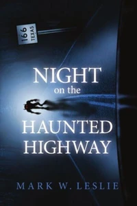 Night on the Haunted Highway