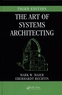 Mark W. Maier et Eberhardt Rechtin - The Art of Systems Architecting.