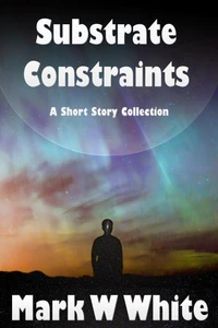Substrate Constraints