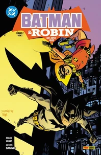 Batman &amp; Robin: Das erste Jahr - Bd. 2 (von 2)