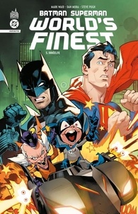 Manuels en ligne téléchargeables gratuitement Batman Superman World's Finest Tome 5 9791026825814 in French par Mark Waid, Dan Mora, Steve Pugh, Yann Graf iBook