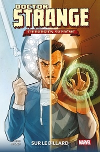 Mark Waid - Doctor Strange : Chirurgien Suprême - Sur le billard.
