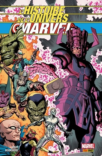 Mark Waid - L'histoire de l'univers Marvel.