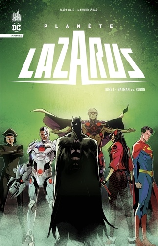 Planète Lazarus Tome 1 Batman vs Robin