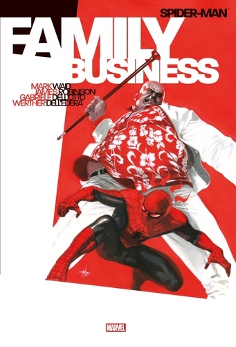 Mark Waid et James Robinson - Spider-Man  : Family business.