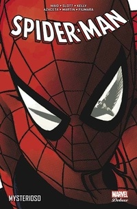 Mark Waid et Dan Slott - Spider-Man  : Mysterioso.