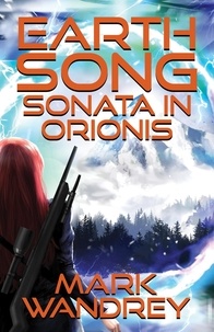  Mark Wandrey - Sonata in Orionis - Earth Song, #2.