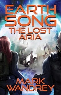  Mark Wandrey - The Lost Aria - Earth Song, #3.
