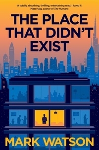 Mark Watson - The Place That Didn't Exist.