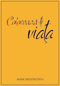 Colorează-ţi viaţa