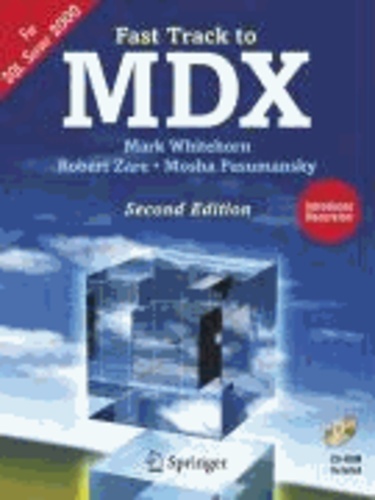 Mark Whitehorn et Robert Zare - Fast Track to MDX - For SQL Server 2000.