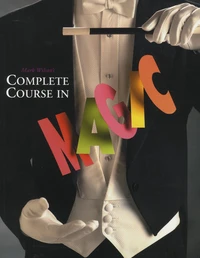 Mark Wilson's Complete Course in Magic