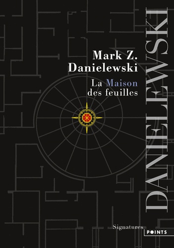 Mark Z. Danielewski - La maison des feuilles.